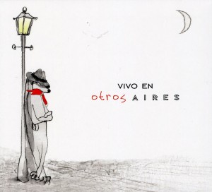 Otros Aires - Vivo en Otros Aires